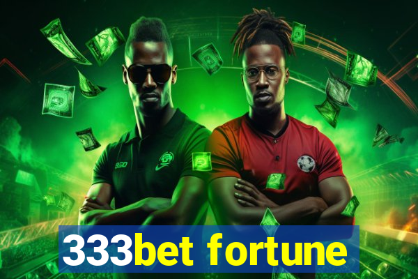 333bet fortune